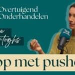 Vrouw geeft krachtige speech over stoppen met pushen en eigen gelijk.